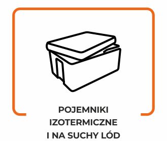 Pojemniki transportowe i na suchy lód